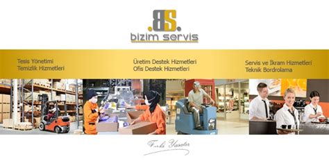 BS BİZİM SERVİS PERSONEL DANIŞMANLIK HİZMETLERİ.
